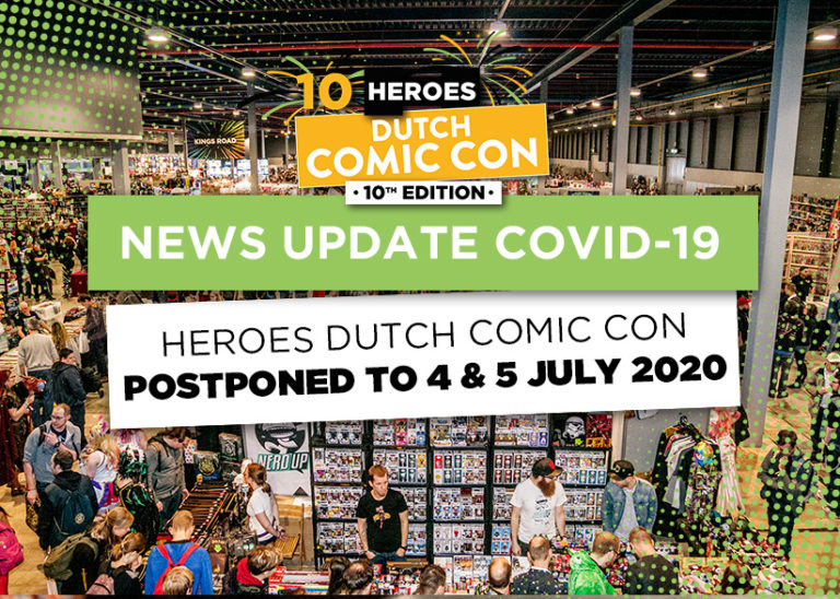 Heroes Dutch Comic Con uitgesteld wegens COVID-19 virus